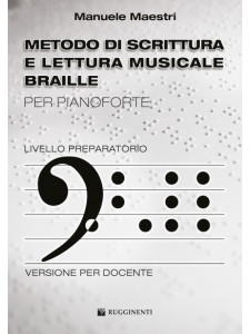 Metodo di scrittura e lettura musicale braille (docente)