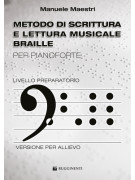 Metodo di scrittura e lettura musicale braille (allievo)