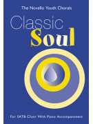 The Novello Youth Chorals: Classic Soul