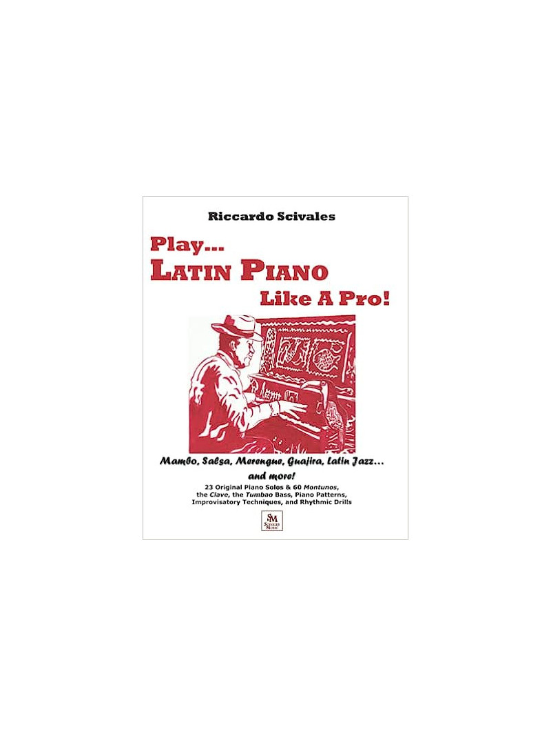 Play... Latin Piano. Like a Pro!
