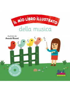 Il mio libro illustrato della Musica (libro/CD)