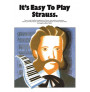 It's Easy to Play Strauss
