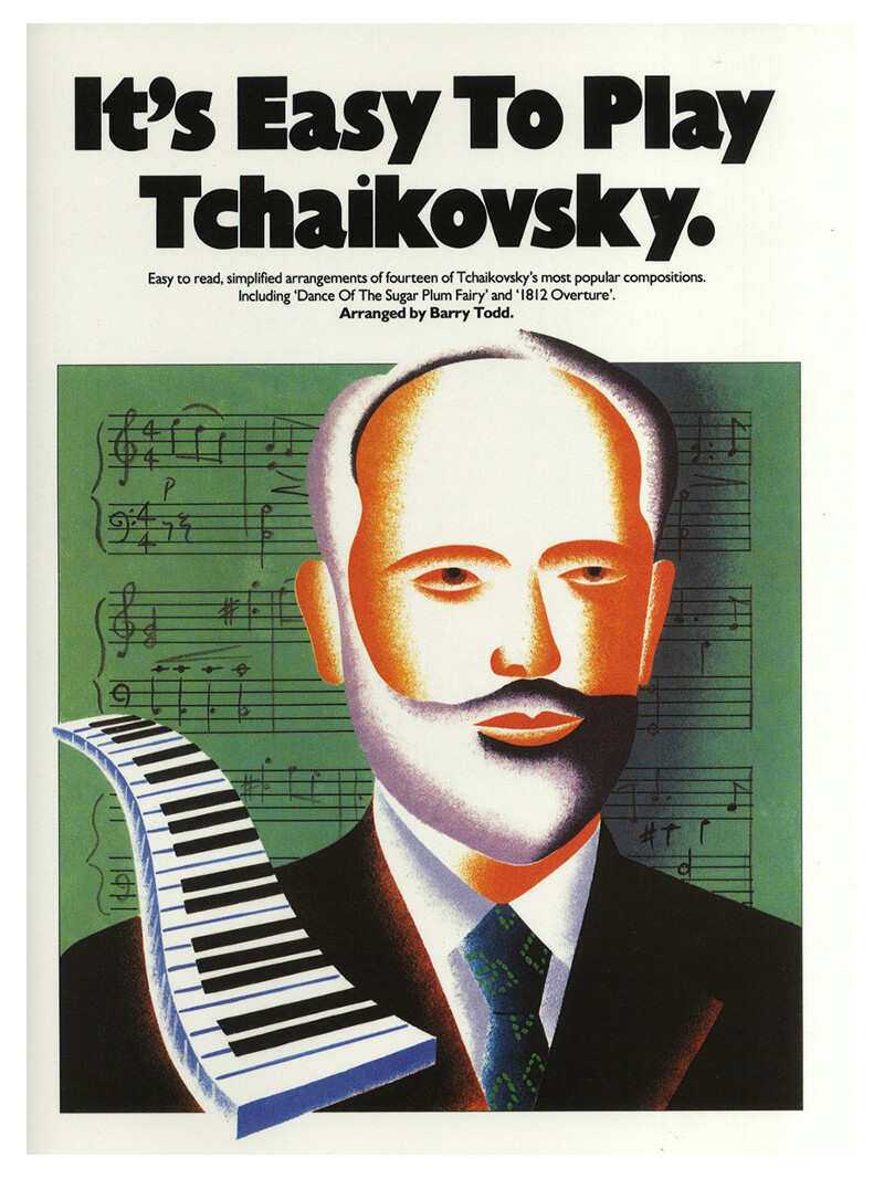 It's Easy To Play Tchaikovsky