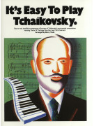 It's Easy To Play Tchaikovsky