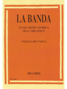La Banda : evoluzione storica dell'organico