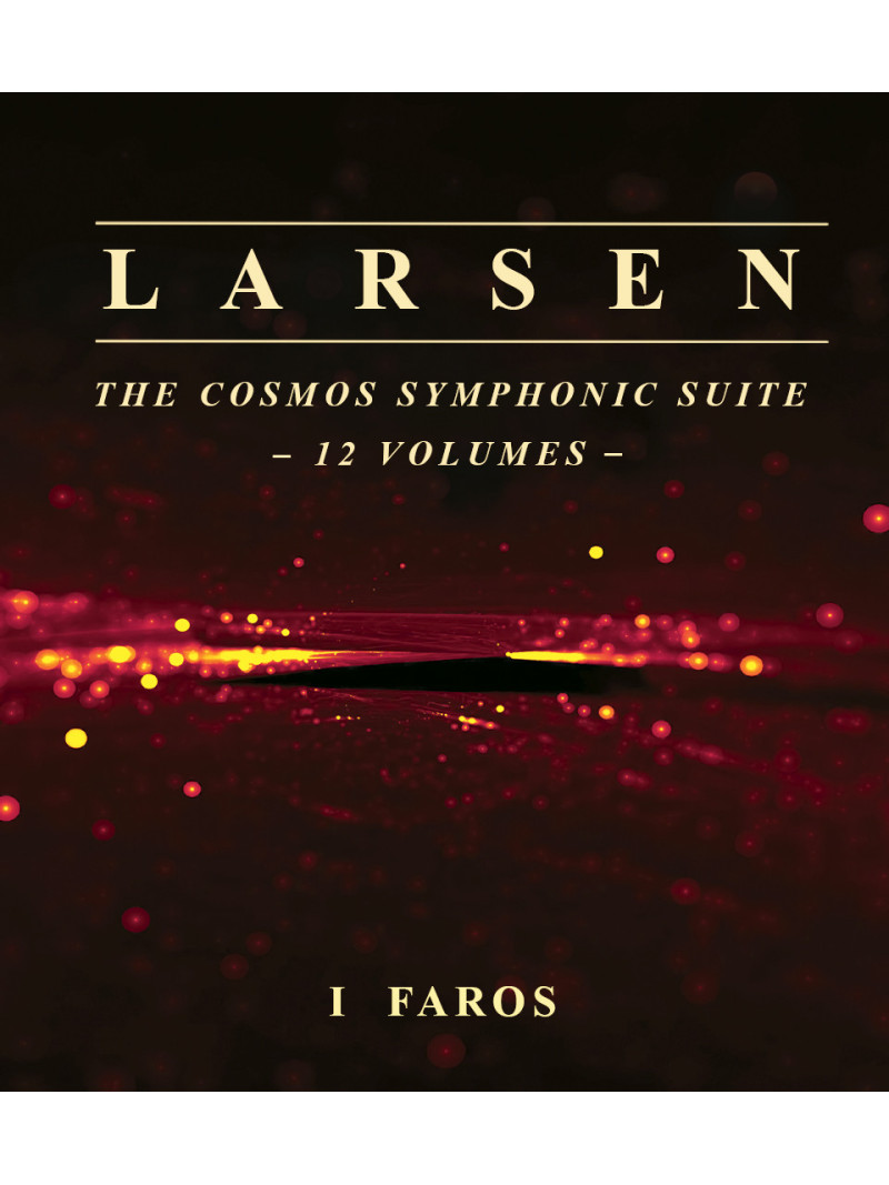 Carter Larsen - The Cosmos Symphonic Suite - Vol. I Faros (CD)