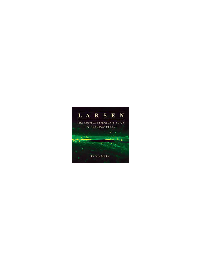Carter Larsen - The Cosmos Symphonic Suite - Vol. IV Viamal (CD)