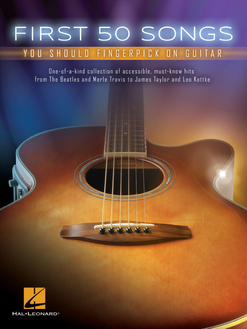 First 50 Songs You Should Fingerpick on Guitar