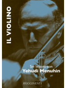 Il Violino - Sei Lezioni con Yehudi Menuhin