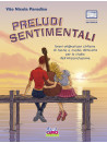Preludi Sentimentali (libro con Playlist online)
