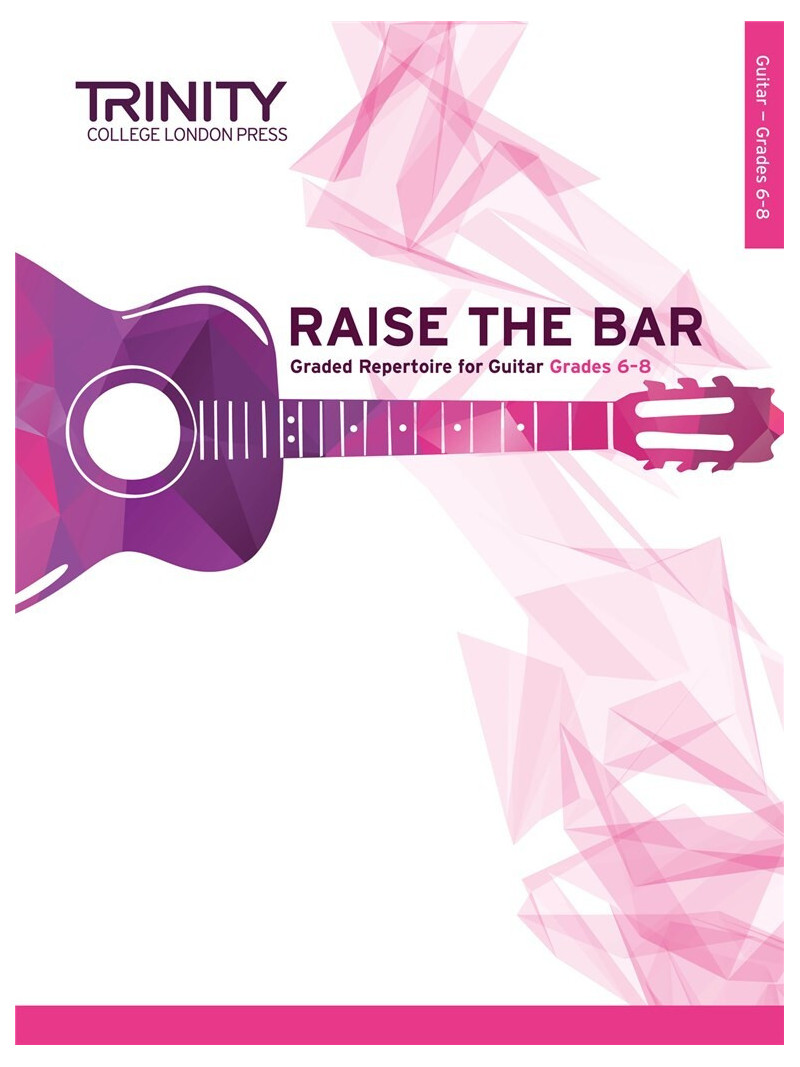 Raise the Bar - Guitar Solo (book 2) Grades 6-8