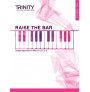 Raise the Bar - Piano (book 3) Grades 6-8