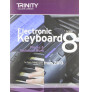 Trinity College London: Electronic Keyboard - Grade 8, from 2013
