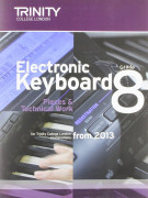 Trinity College London: Electronic Keyboard - Grade 8, from 2013