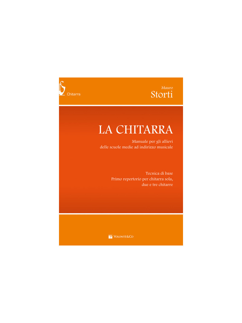 La chitarra. Manuale per gli allievi delle scuole medie ad indirizzo musicale