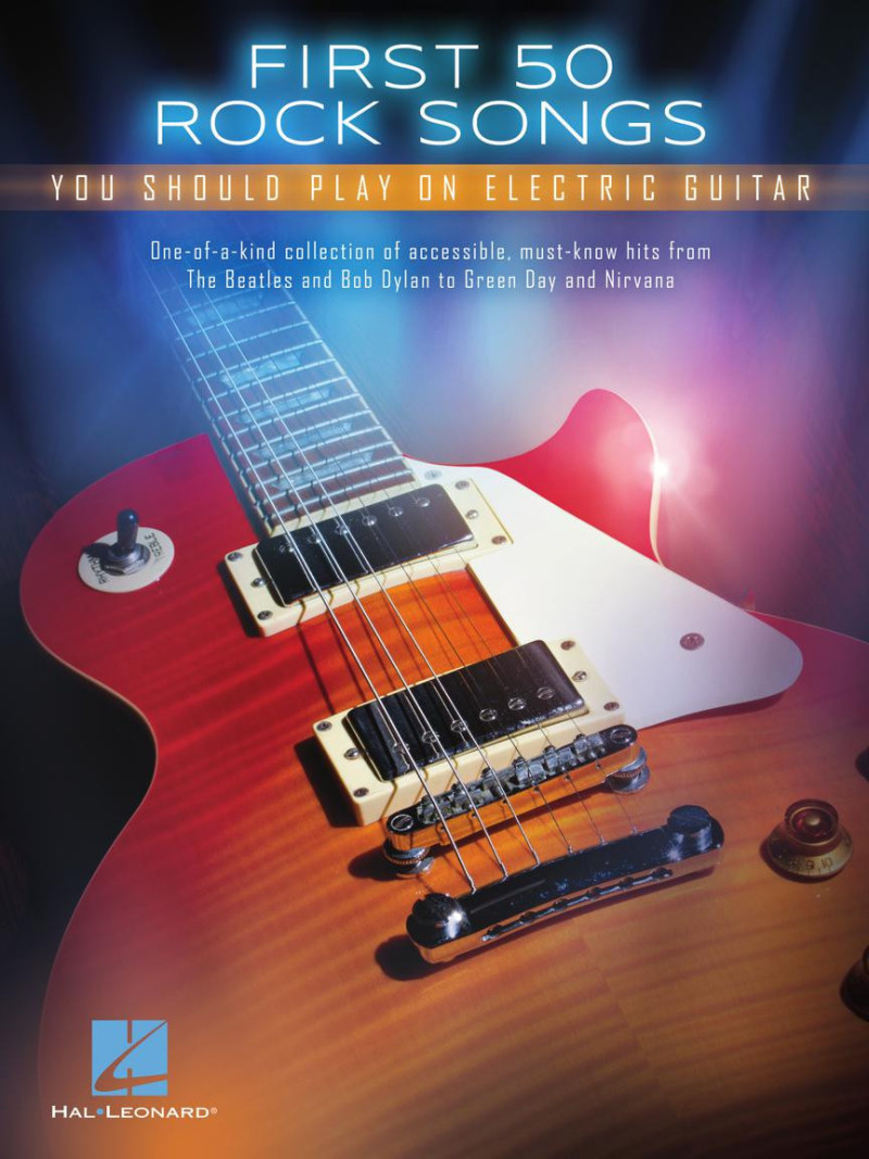 First 50 Rock Songs You Should Play on Electric Guitar