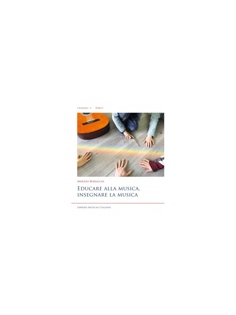 Educare alla musica, insegnare la musica (2 volumi)