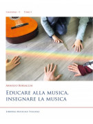 Educare alla musica, insegnare la musica (2 volumi)