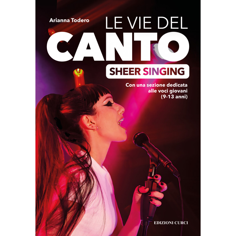 Le vie del canto. SHEER SINGING