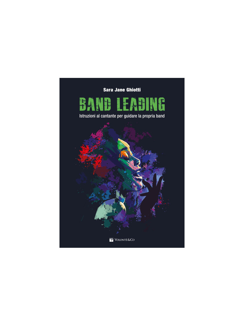 Band Leading - Istruzioni al cantante per guidare la propria Band