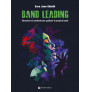 Band Leading - Istruzioni al cantante per guidare la propria Band