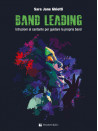 Band Leading - Istruzioni al cantante per guidare la propria Band