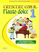 Crescere con il Flauto dolce 1 (accompagnamnto pianoforte e chitarra)