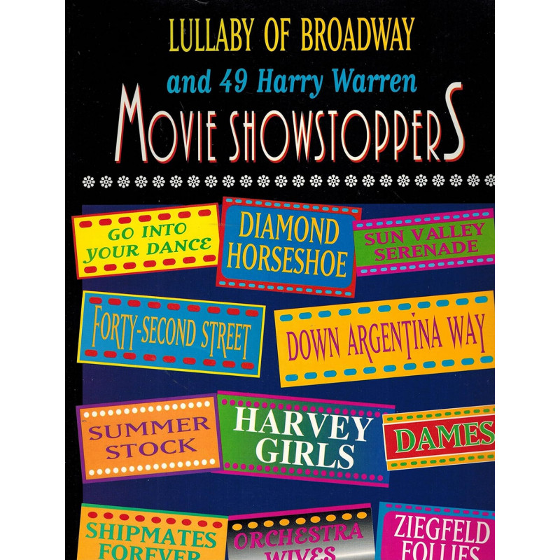 Lullaby of Broadway and 49 Harry Warren Movie Showstoppers