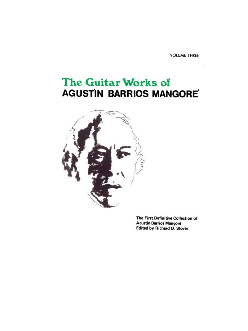 Guitar Works of Agustín Barrios Mangoré, Vol. III