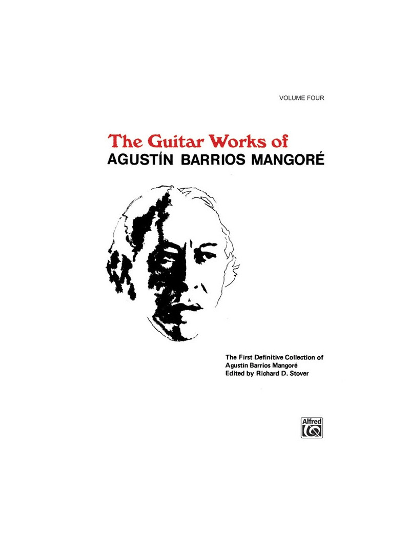 Guitar Works of Agustín Barrios Mangoré, Vol. IV