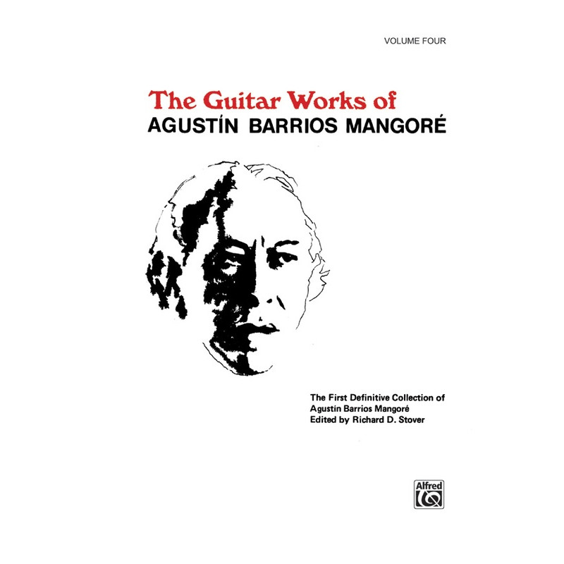 Guitar Works of Agustín Barrios Mangoré, Vol. IV
