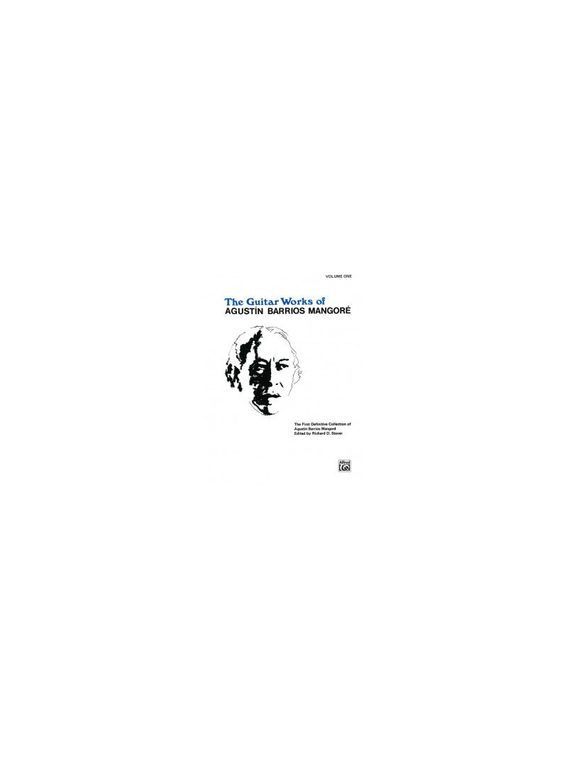 Guitar Works of Agustín Barrios Mangoré, Vol. I