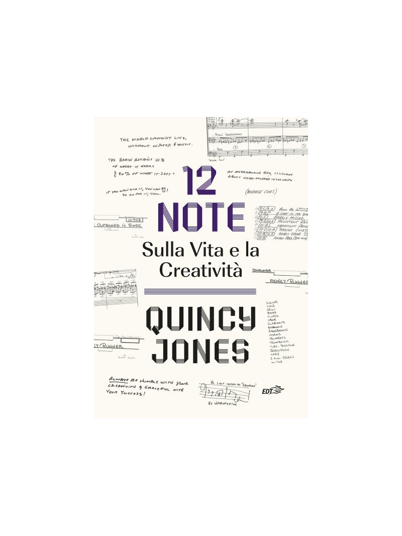 Quincy Jones - 12 Note Sulla Vita e la Creatività