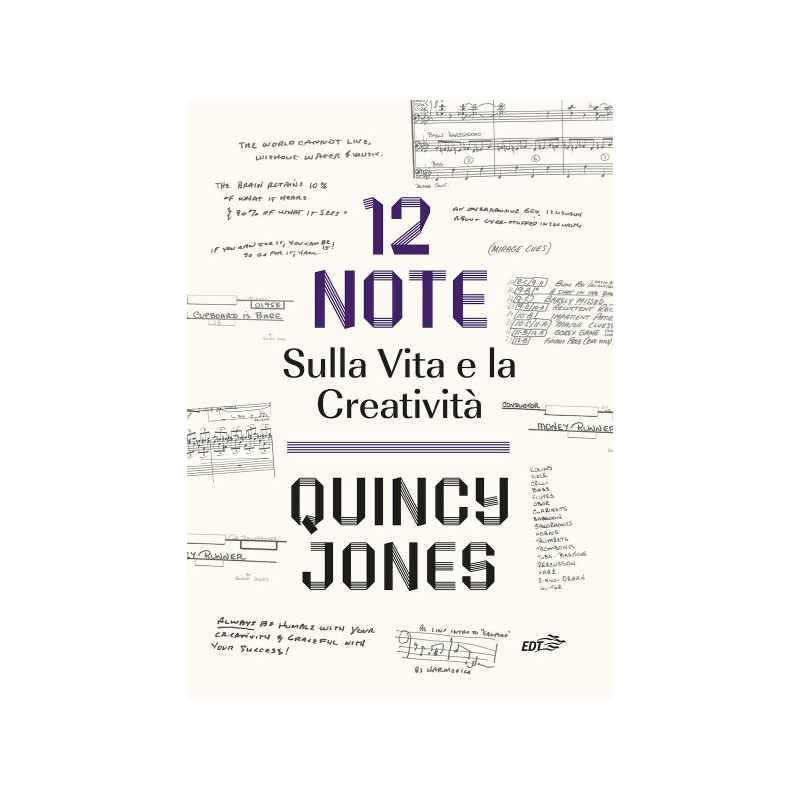 Quincy Jones - 12 Note Sulla Vita e la Creatività