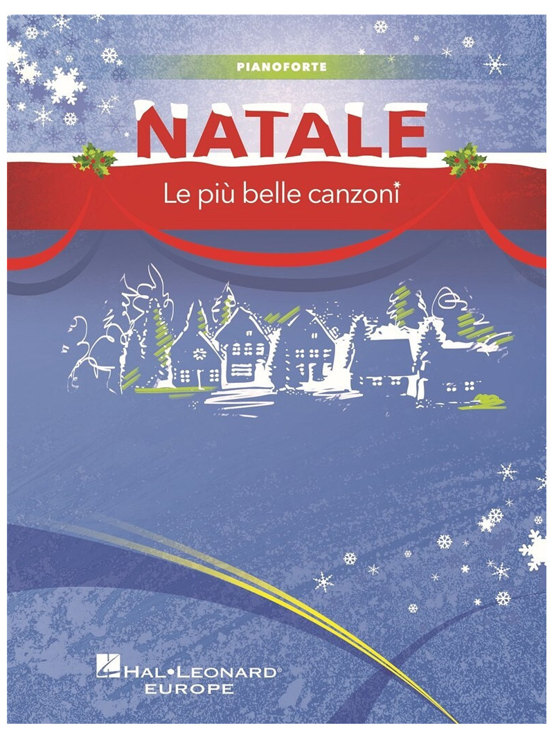Natale. Le più belle canzoni (Pianoforte)