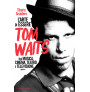 L'arte di essere Tom Waits