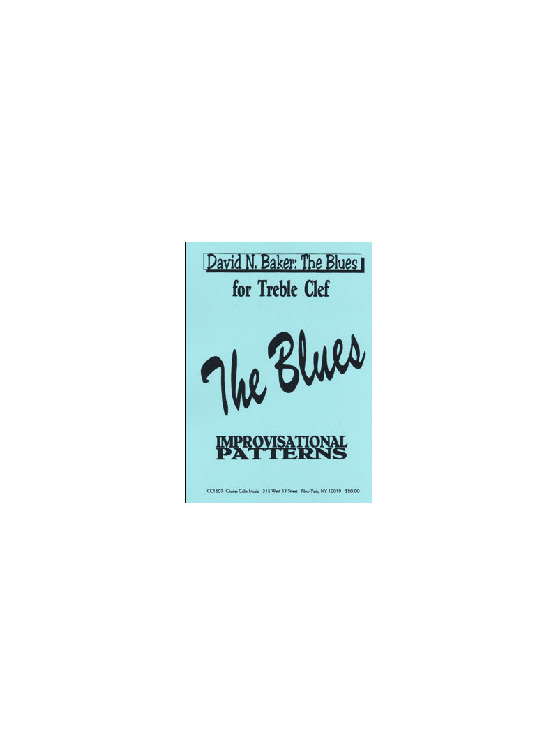 The Blues: Improvisational Patterns for Treble Clef