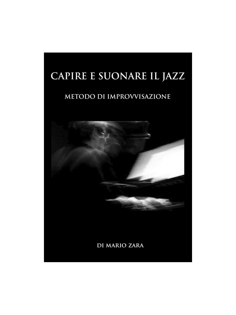 Capire e suonare il Jazz