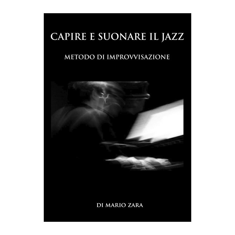 Capire e suonare il Jazz