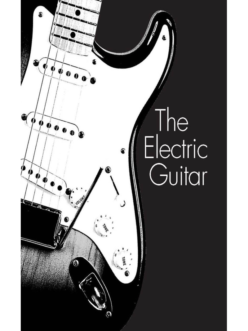 The Electric Guitar Handbook