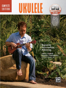 The Complete Ukulele Method - Complete Edition (book/CD)