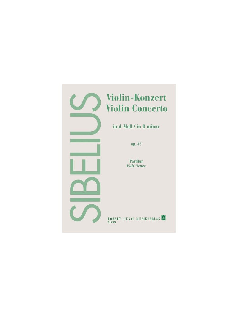 Sibelius - Violin-Konzert D-Moll (op. 47)