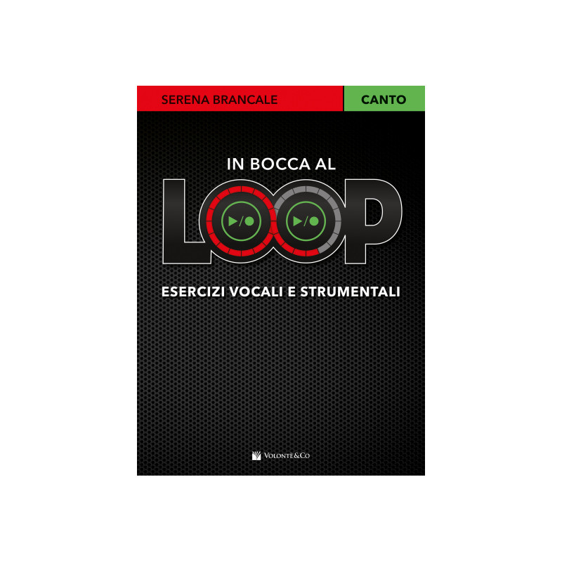 In bocca al LOOP - Esercizi vocali e strumentali