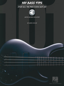 101 Bass Tips: Stuff All the Pros Know and Use (book/Audio Online)