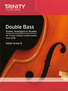 Double Bass - Scales, Arpeggios & Studies Initial - Grade 8 from 2016