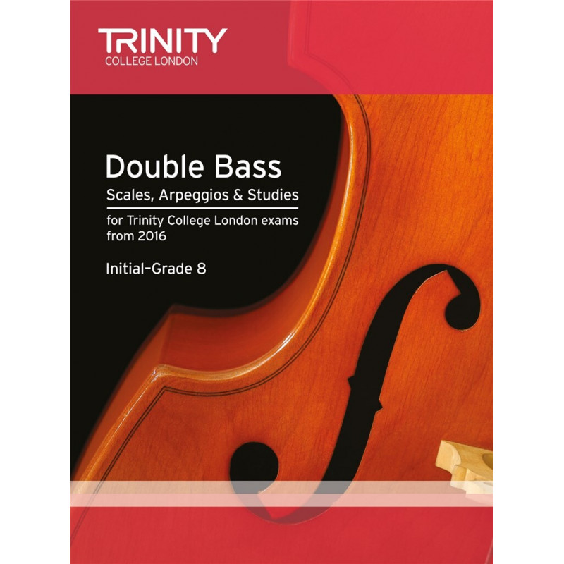 Double Bass - Scales, Arpeggios & Studies Initial - Grade 8 from 2016