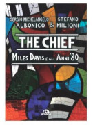 The Chief. Miles Davis e gli anni 80′