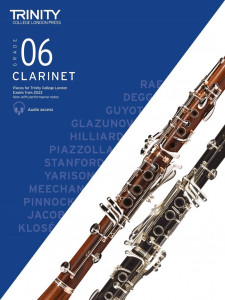 Trinity Clarinet Exam Pieces Grade 6, from 2023 (book/download)