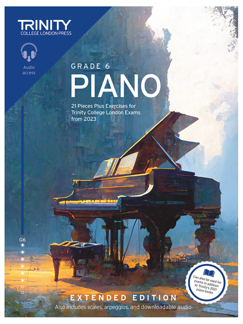 Trinity Piano Exam Pieces Plus Exercises from 2023, Grade 6 (Extended Edition)