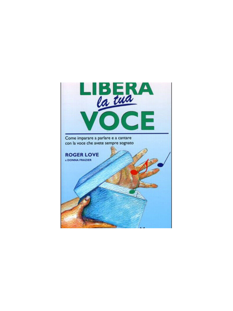 Libera la tua voce (libro/Audio Online)